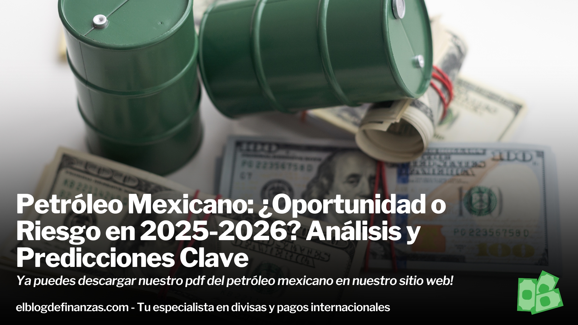 Perspectivas del petroleo mexicano para las finanzas